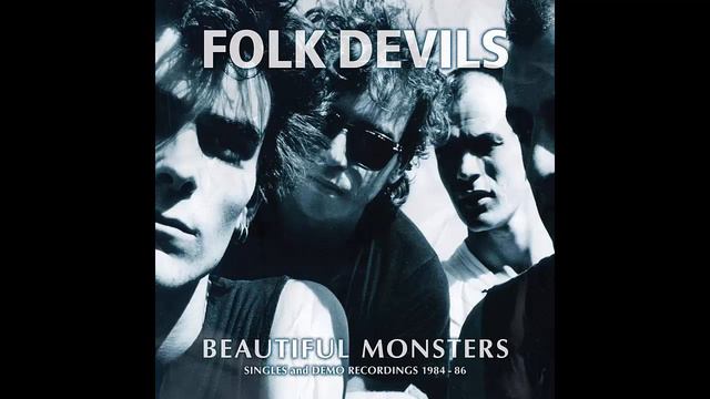 Folk Devils "Beautiful Monster" (2016 Audio Remaster + Lyrics) смотреть онлайн