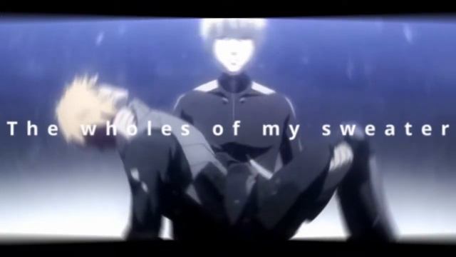 tokyo ghoul | edit | kaniki | sweater weather смотреть онлайн