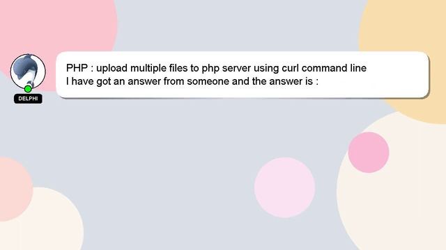 PHP : upload multiple files to php server using curl command line смотреть онлайн