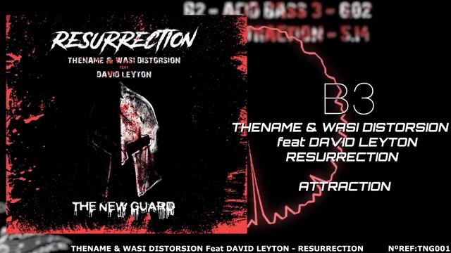 [B3] ATTRACTION [THENAME & WASI DISTORSION feat DAVID LEYTON - RESURRECTION - TNG001] смотреть онлайн
