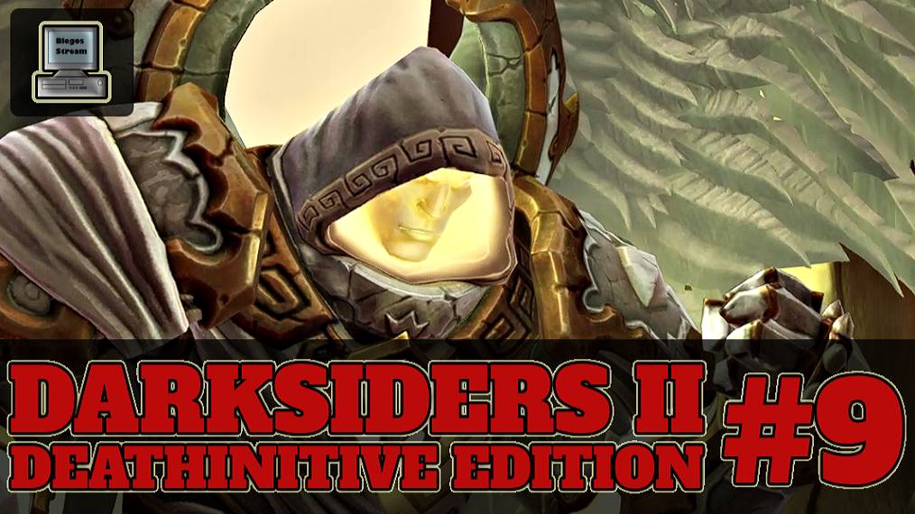 Сломанная игра ► Darksiders II Deathinitive Edition #9 смотреть онлайн