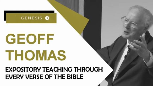 Genesis 49:8-12: Jacob Blesses Judah - Geoff Thomas смотреть онлайн