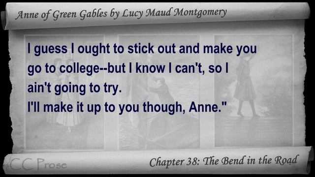 Chapter 38 - Anne of Green Gables by Lucy Maud Montgomery - The Bend in the Road смотреть онлайн