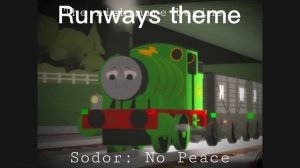 Sodor No Peace Runaway Theme