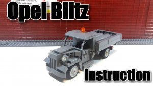 ЛЕГО самоделка: ГРУЗОВИК Opel Blitz. Инструкция