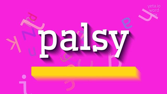PALSY - HOW TO PRONOUNCE IT? #palsy смотреть онлайн