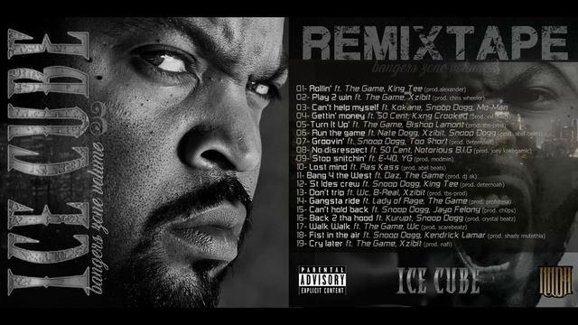 ICE CUBE - Bangers Zone vol.3 (THE REMIXTAPE) 2023 смотреть онлайн