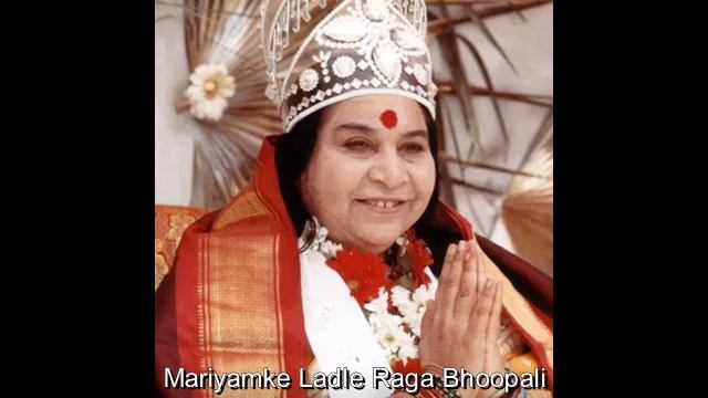 Mariyamke Ladle Raga Bhoopali Sahaja Yoga classical ragas смотреть онлайн
