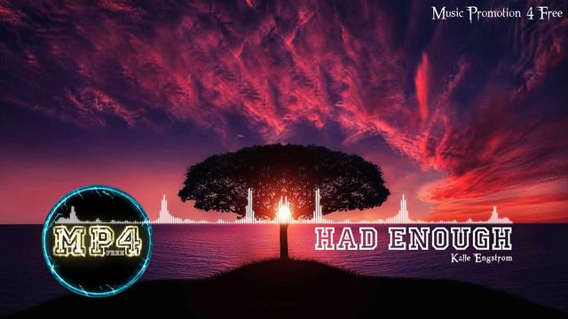 Had Enough by Kalle Engstrom - [RnB Music] смотреть онлайн