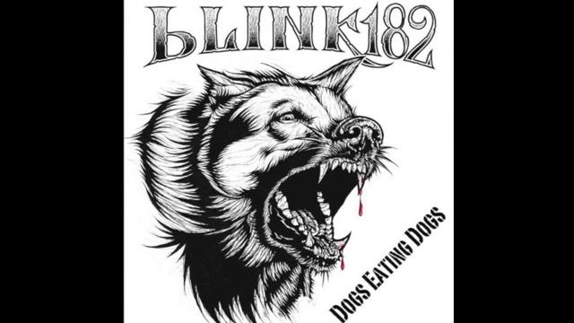Blink-182 - DOGS EATING DOGS - (FULL ALBUM) смотреть онлайн