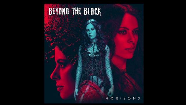 BEYOND THE BLACK - You're Not Alone ( Hørizøns ) смотреть онлайн