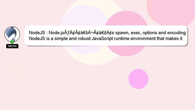 NodeJS : Node.jsÃƒÂ¢Ã¢â€šÂ¬Ã¢â€žÂ¢s spawn, exec, options and encoding смотреть онлайн