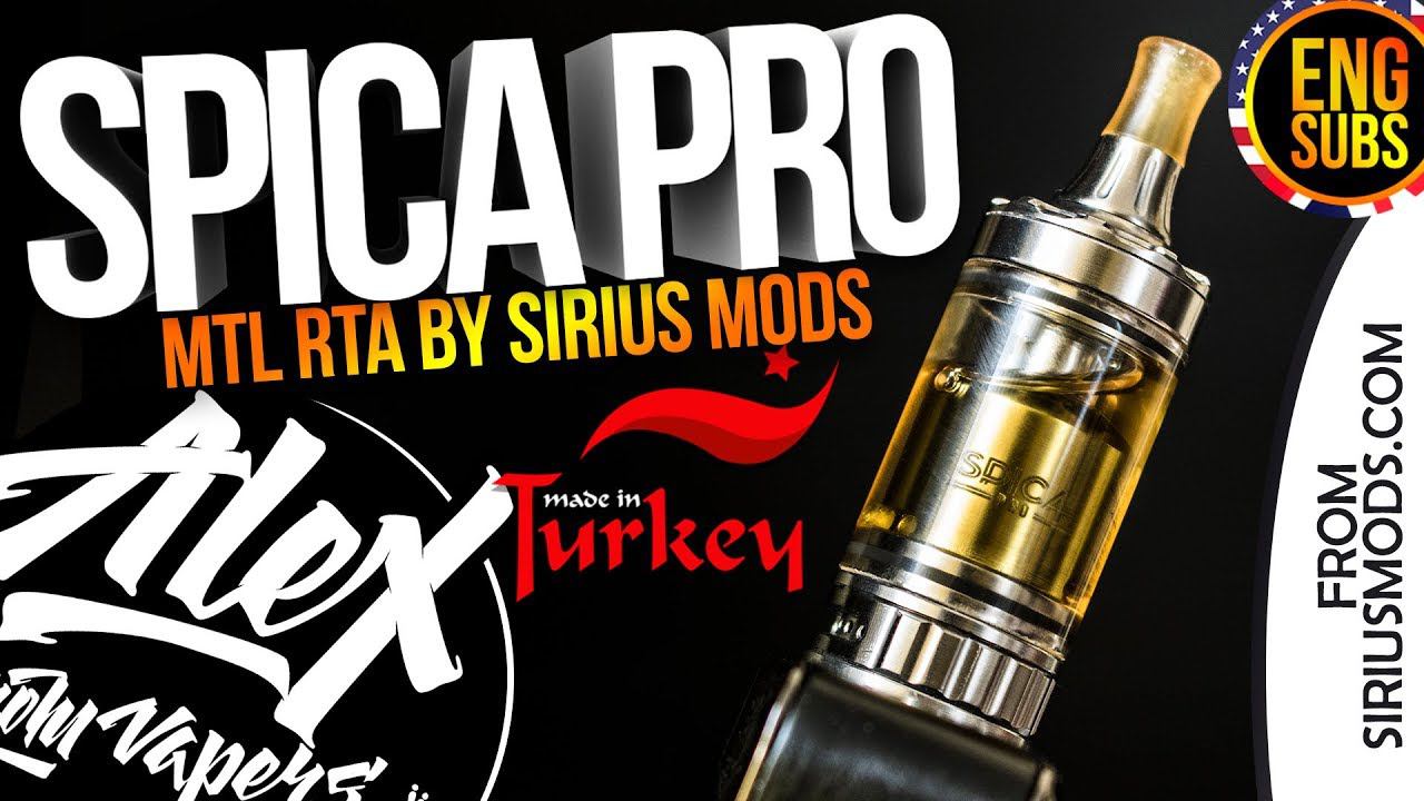 Spica PRO MTL RTA L By Sirius Mods L ENG SUBS L Alex VapersMD Review