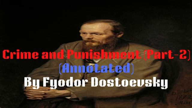The 1 Great Audiobook :- Crime and Punishment Part-2 (Annotated) with subtitles смотреть онлайн