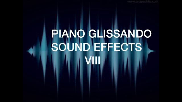 PIANO GLISSANDO SOUND EFFECTS VIII смотреть онлайн