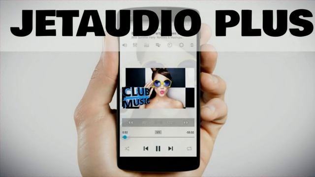 DESCARGAR jetAudio Music Player+EQ Plus FULL PARA ANDROID смотреть онлайн