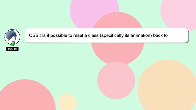 CSS : Is it possible to reset a class (specifically its animation) back to its initial state on cli смотреть онлайн