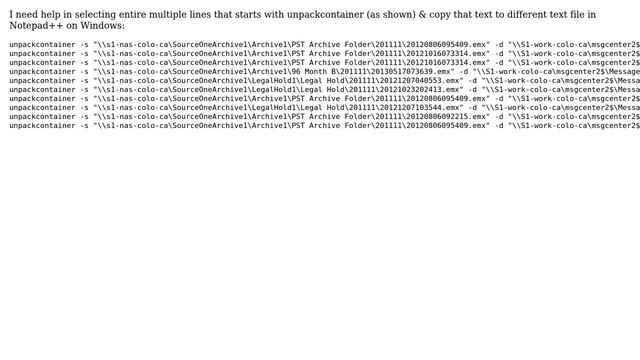 I need help in selecting entire multiple lines that starts with unpackcontainer & copy that text... смотреть онлайн