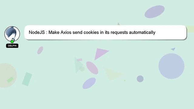 NodeJS : Make Axios send cookies in its requests automatically смотреть онлайн