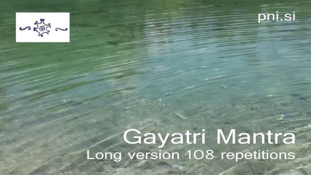 Gayatri Mantra long version 108 repetition смотреть онлайн