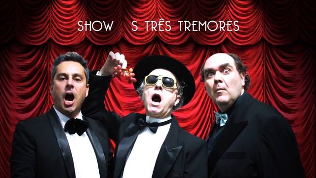 OS 3 TREMORES com Alexandre Nero, André Abujamra e Carlos Careqa - WWW.INGRESSO.COM смотреть онлайн
