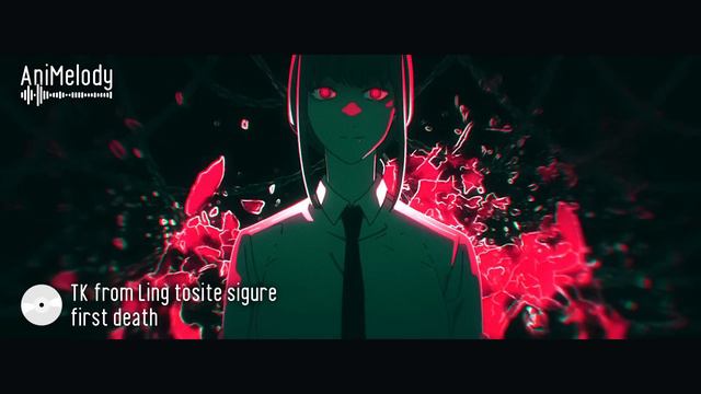 Chainsaw Man - Ending 8 Full『first death』by TK from Ling tosite sigure смотреть онлайн