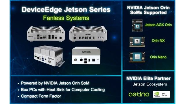 Aetina Launches New Fanless Edge AI Systems Powered by NVIDIA Jetson Orin смотреть онлайн