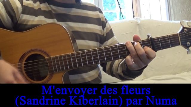 Sandrine Kiberlain M'envoyer des fleurs reprise en guitare-voix смотреть онлайн