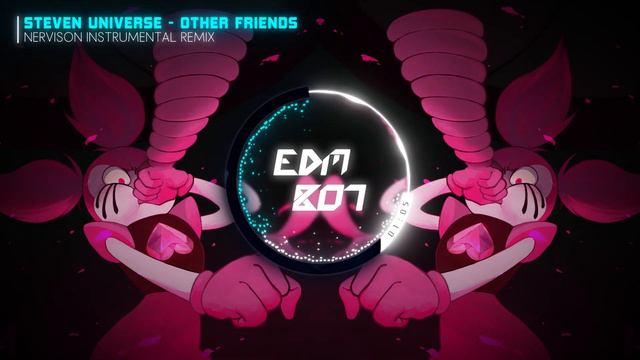 Steven Universe - Other Friends (NerViSon Remix) смотреть онлайн