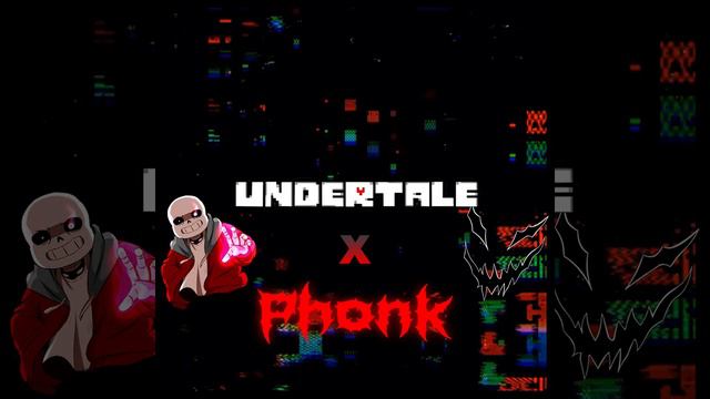 UnderTale X Phonk смотреть онлайн