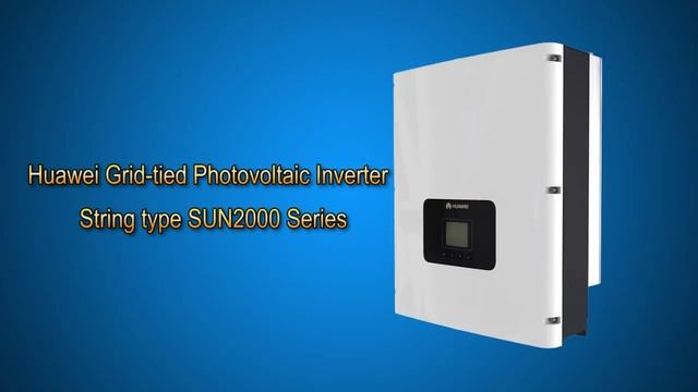 HUAWEI inverter installation guide SUN2000 8KTL 28KTL Buyers World 3D смотреть онлайн