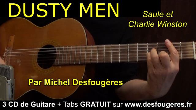 DUSTY MEN - Saule et Charlie Winston - Démo guitare pour mes élèves (et pour les autres ;o) смотреть онлайн