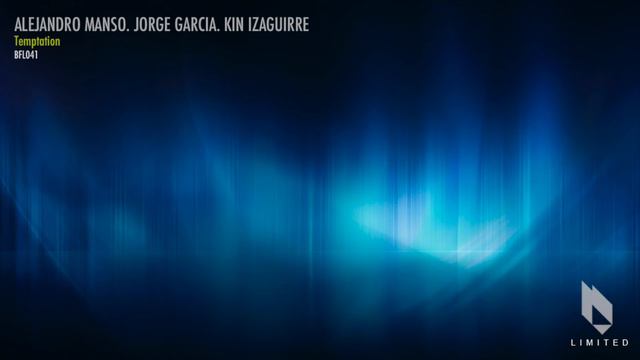 Alejandro Manso, Jorge Garcia & Kin Izaguirre - Temptation (Original Mix), Beatfreak Limited смотреть онлайн