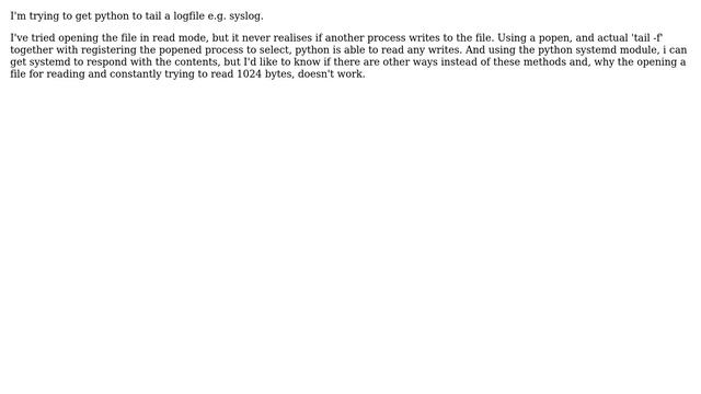 Unix & Linux: How do i get python to tail a logfile? Tried various methods? смотреть онлайн
