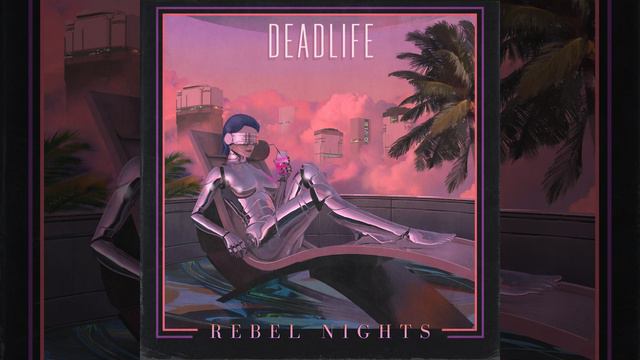 DEADLIFE - Never Forget