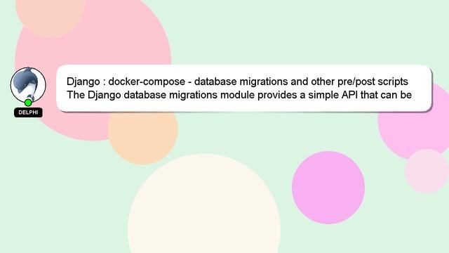 Django : docker-compose - database migrations and other pre/post scripts смотреть онлайн