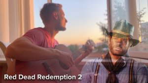 Мелодия из игры Red Dead Redemption 2 на гитаре