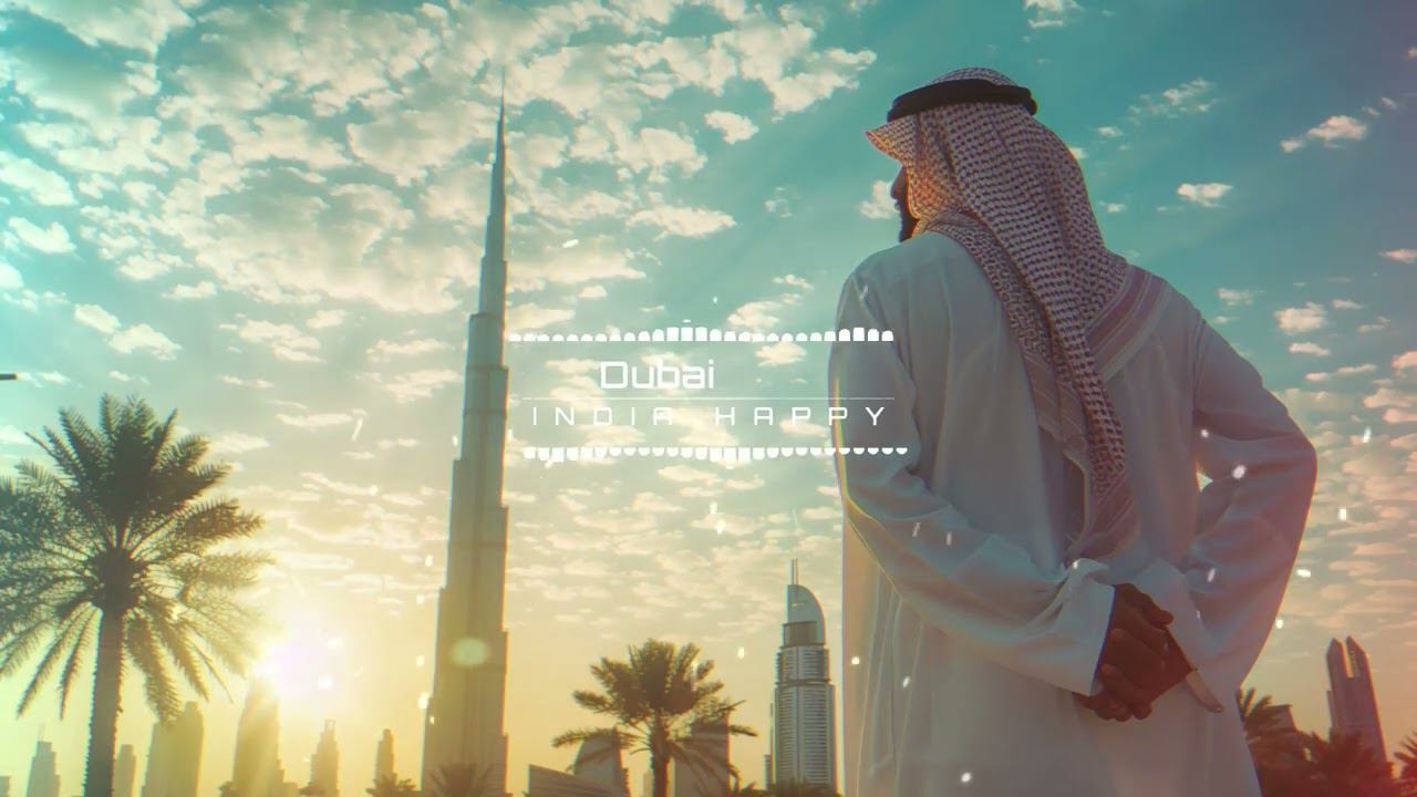 Background Music For Dubai / Dubai Music