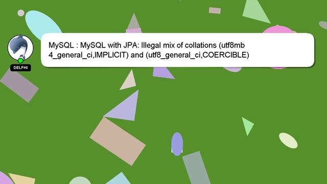 MySQL : MySQL with JPA: Illegal mix of collations (utf8mb4_general_ci,IMPLICIT) and (utf8_general_c смотреть онлайн