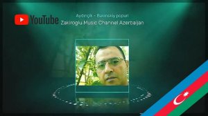 ♫ Aydincik Popuri, Bakinskaya Dolya, Bir yari var hecinin, Tin usaqlari ♫