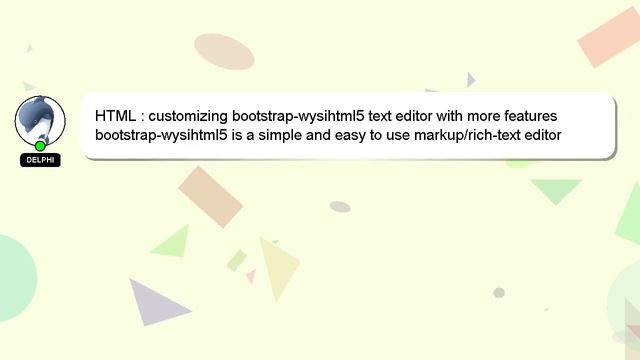 HTML : customizing bootstrap-wysihtml5 text editor with more features смотреть онлайн