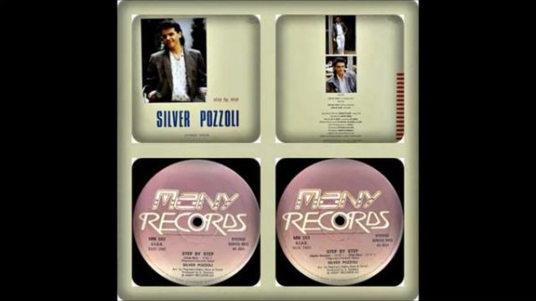 SILVER POZZOLI - STEP BY STEP (CLUB MIX, RADIO, DUB MIX 1985)