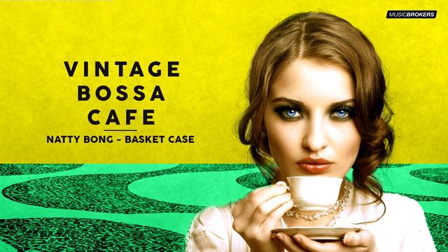Basket Case (Vintage Bossa Cafe) - Green Day By Natty Bong смотреть онлайн