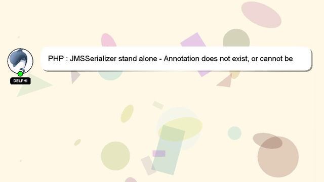 PHP : JMSSerializer stand alone - Annotation does not exist, or cannot be auto-loaded смотреть онлайн
