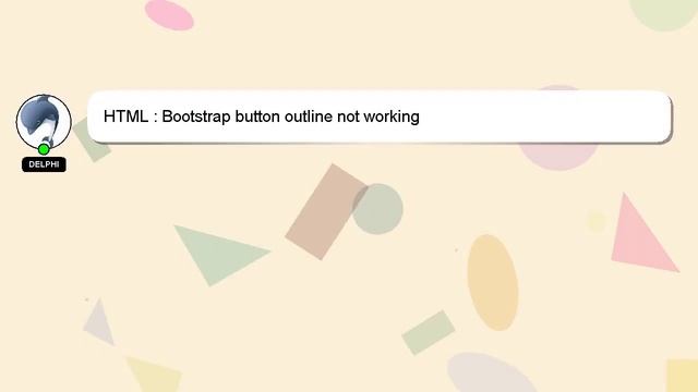 HTML : Bootstrap button outline not working смотреть онлайн