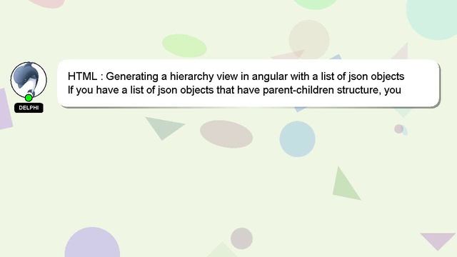 HTML : Generating a hierarchy view in angular with a list of json objects смотреть онлайн