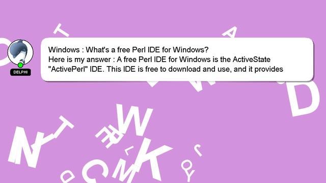 Windows : What's a free Perl IDE for Windows? смотреть онлайн