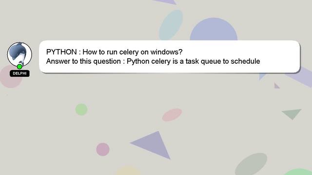 PYTHON : How to run celery on windows? смотреть онлайн