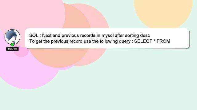 SQL : Next and previous records in mysql after sorting desc смотреть онлайн