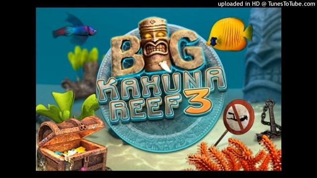 Big Kahuna Reef 3 - Main Theme 10 Min смотреть онлайн